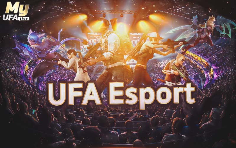 UFA Esport เว็บแทงอีสปอร์ตที่เป็นที่นิยม